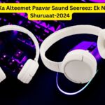 Soni Ka Alteemet Paavar Saund Seereez: Ek Naee Shuruaat-2024