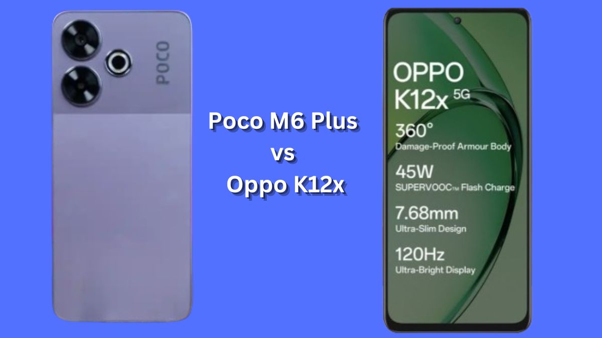 Poco M6 Plus vs Oppo K12x 